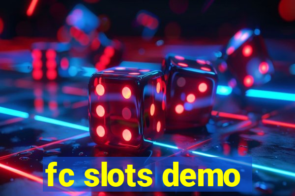 fc slots demo